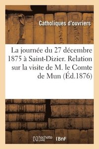 bokomslag La journe du 27 dcembre 1875  Saint-Dizier