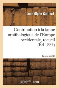 bokomslag Contribution  la faune ornithologique de l'Europe occidentale, recueil. Fascicule 35