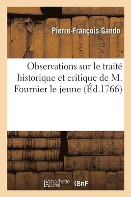 bokomslag Observations sur le trait historique et critique de M. Fournier le jeune