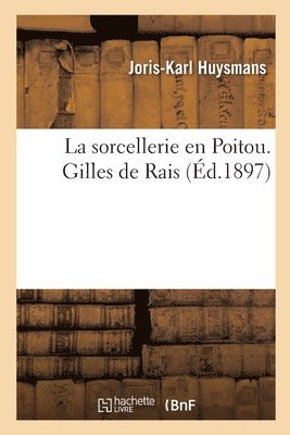 bokomslag sorcellerie en Poitou. Gilles de Rais