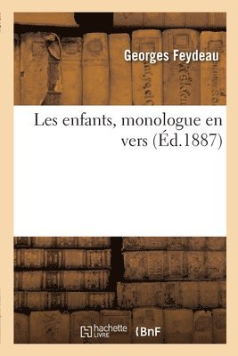 bokomslag Les enfants, monologue en vers