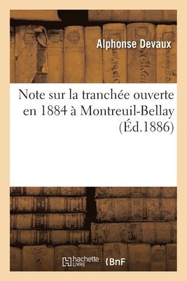 bokomslag Note sur la tranche ouverte en 1884  Montreuil-Bellay