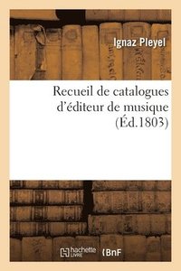 bokomslag Recueil de catalogues d'diteur de musique
