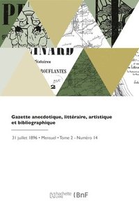 bokomslag Gazette anecdotique, littraire, artistique et bibliographique