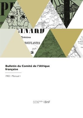 Bulletin du Comit de l'Afrique franaise 1