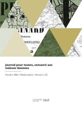 bokomslag Journal pour toutes, consacr aux intrets fminins