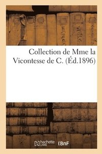 bokomslag Catalogue de la collection de Mme la Vicontesse de C.