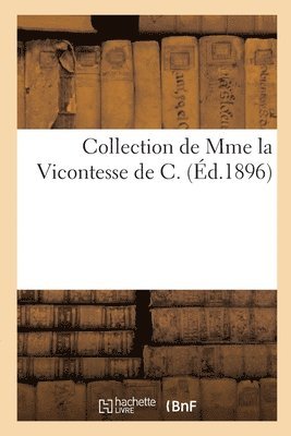 Catalogue de la collection de Mme la Vicontesse de C. 1