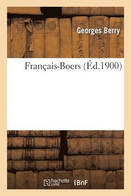 Georges Berry, François de Mahy, BERRY-G - Français-Boers, Häftad