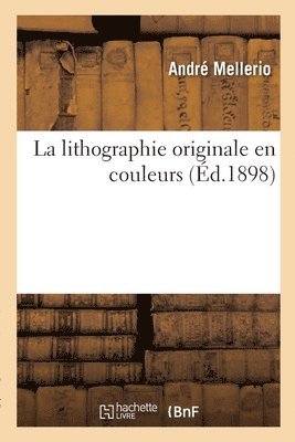 André Mellerio, Pierre Bonnard - lithographie originale en couleurs, Häftad