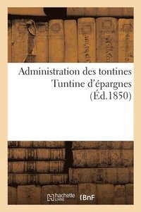 bokomslag Administration des tontines Tuntine d'pargnes