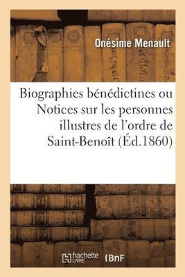 Biographies bndictines 1