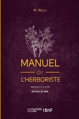 Manuel de l'herboriste (d. 1889) 1