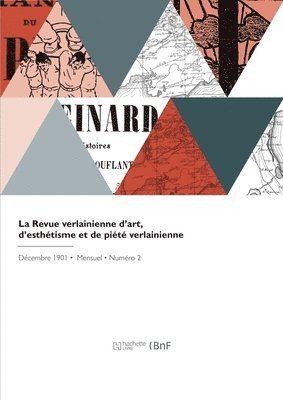 bokomslag La Revue verlainienne d'art, d'esthtisme et de pit verlainienne