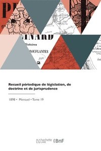 bokomslag Recueil priodique de lgislation, de doctrine et de jurisprudence