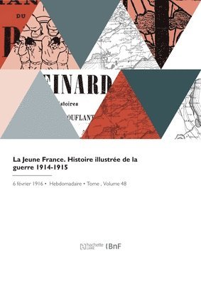 bokomslag Jeune France. Histoire Illustrée de la Guerre 1914-1915