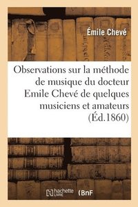 bokomslag Observations sur la méthode de musique de M. le docteur Emile Chevé