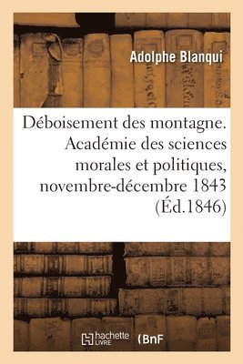 Du dboisement des montagne, rapport 1