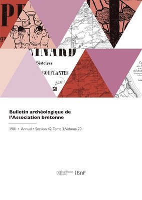 bokomslag Bulletin archéologique de l'Association bretonne