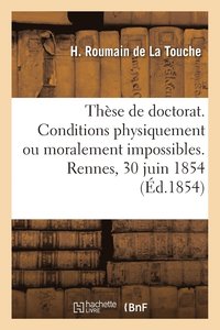 bokomslag Thse de Doctorat. de Conditionibus Impossibilibus, Droit Romain