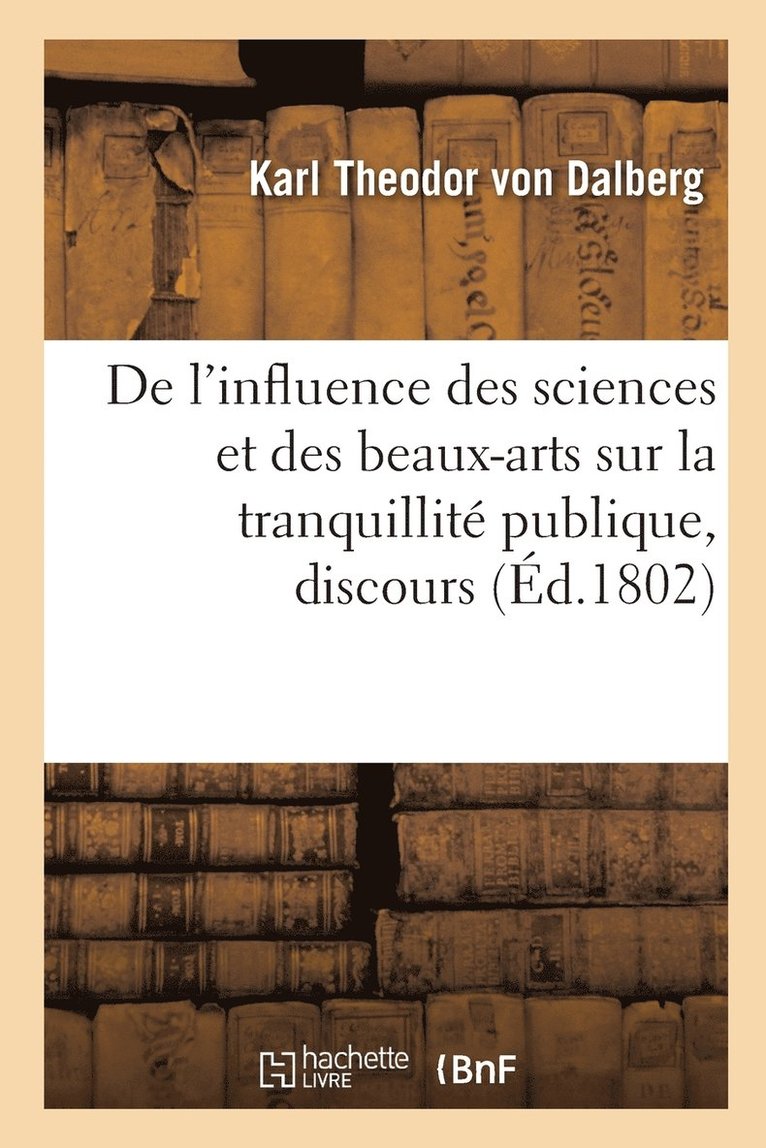 De l'influence des sciences et des beaux-arts sur la tranquillité publique, discours