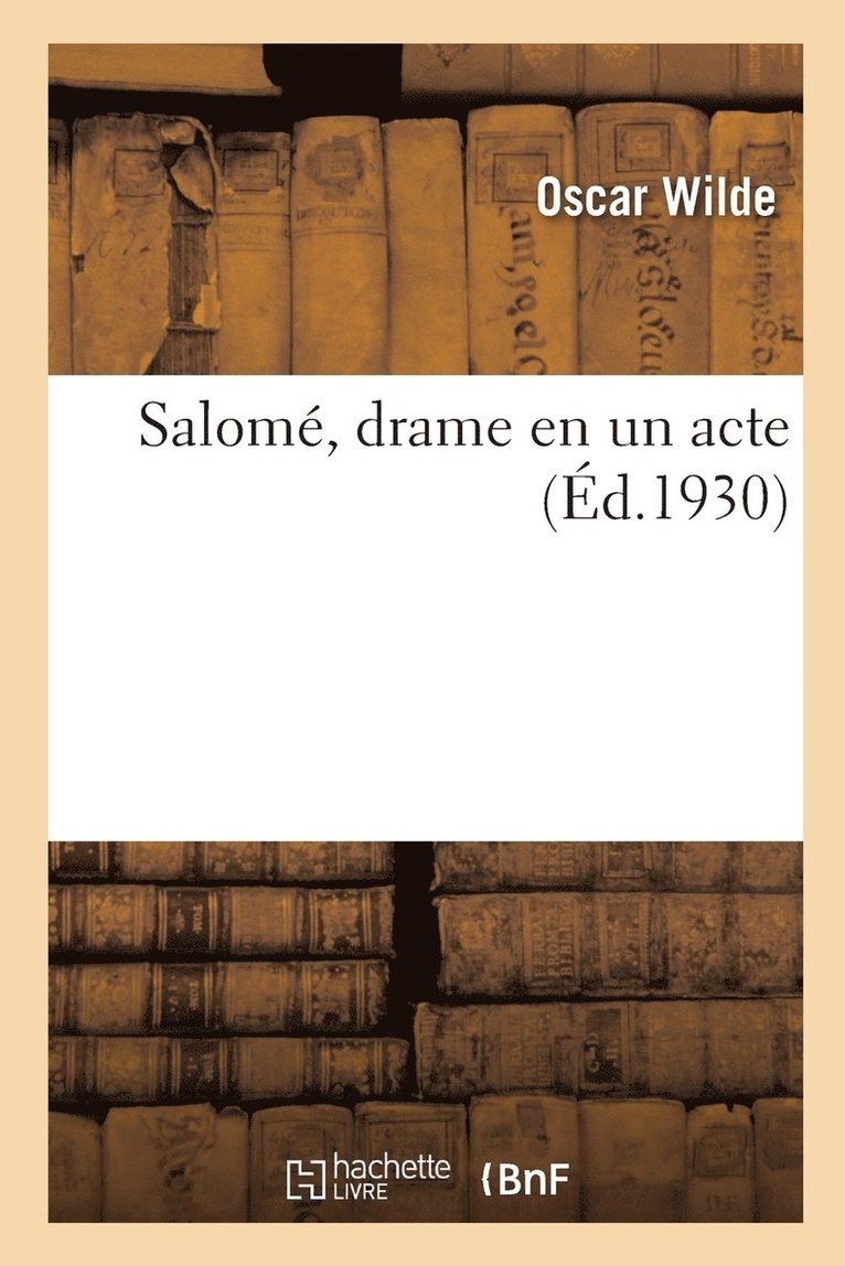 Oscar Wilde, WILDE-O - Salomé, drame en un acte, Häftad