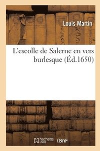 bokomslag L'escolle de Salerne en vers burlesque