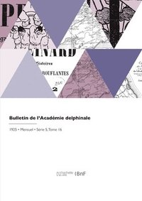 bokomslag Bulletin de l'Acadmie delphinale