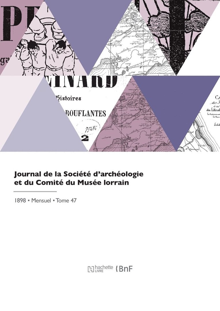 Journal de la Société d'archéologie et du Comité du Musée lorrain