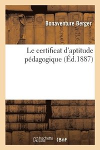 bokomslag Le certificat d'aptitude pdagogique