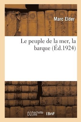 Le peuple de la mer, la barque 1