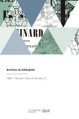 Anatole Claudin - Archives du bibliophile, Häftad