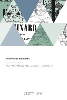 Anatole Claudin - Archives du bibliophile, Häftad