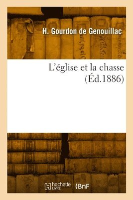 bokomslag L'glise et la chasse