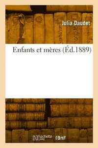 bokomslag Enfants et mères