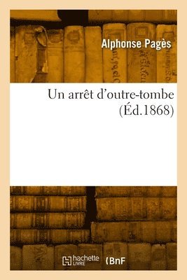 bokomslag Un arrt d'outre-tombe