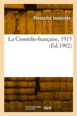 La Comdie-franaise, 1915 1