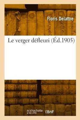 Le verger dfleuri 1