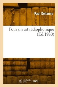 bokomslag Pour un art radiophonique