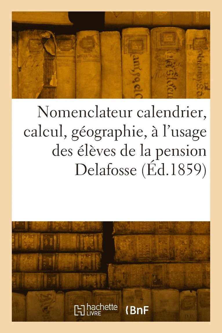 Le nomenclateur calendrier, calcul, gographie 1