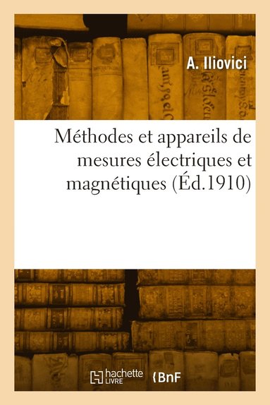 bokomslag Mthodes et appareils de mesures lectriques et magntiques