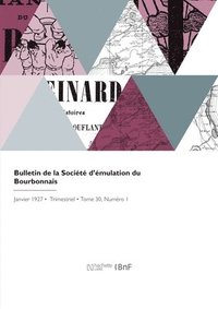 bokomslag Bulletin de la Société d'Émulation Du Bourbonnais