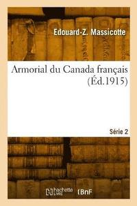 bokomslag Armorial du Canada franais. Srie 2