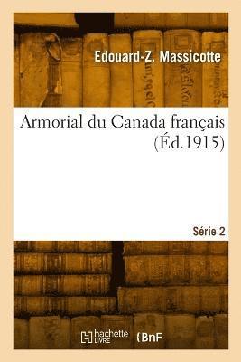 Armorial du Canada français. Série 2