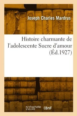 Histoire Charmante de l'Adolescente Sucre d'Amour 1