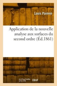 bokomslag Application de la Nouvelle Analyse Aux Surfaces Du Second Ordre