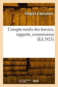 bokomslag Compte-rendu des travaux, rapports, commissions