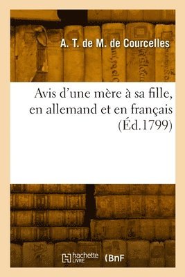 Avis d'une mre  sa fille, en allemand et en franais 1