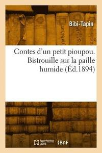 bokomslag Contes d'un petit pioupou. Bistrouille sur la paille humide