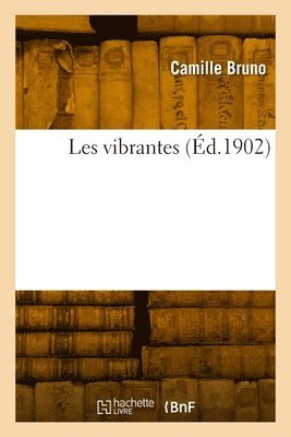 Les vibrantes 1